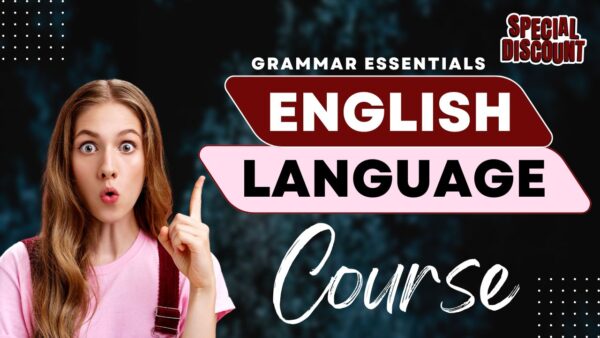 Grammar Essentials From Causative Forms To Future Tenses – Speak With Confidence!