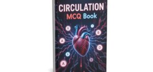 Pulse of Knowledge Mastering Circulation Through MCQs